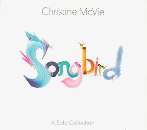 Songbird / Christine McVie