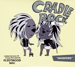 Cradle Rock - Fleetwood Mac / Stephen Gause