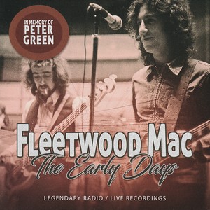 The Early Days / Fleetwood Mac