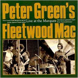 Peter Green's Fleetwood Mac Live At The Marquee