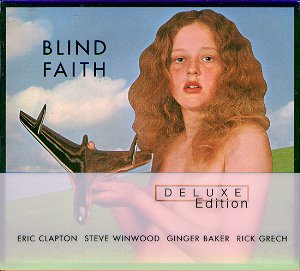 Blind Faith [Deluxe Edition]