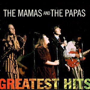 The Mamas And The Papas Greatest Hits