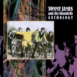 Tommy James And The Shondells Anthology