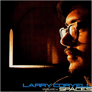 Spaces / Larry Coryell