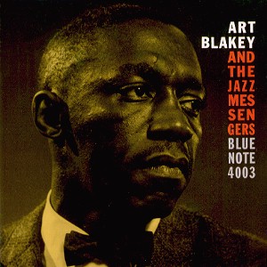 Moanin' / Art Blakey & The Jazz Messengers