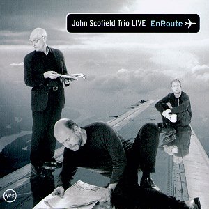 EnRoute / John Scofield Trio Live