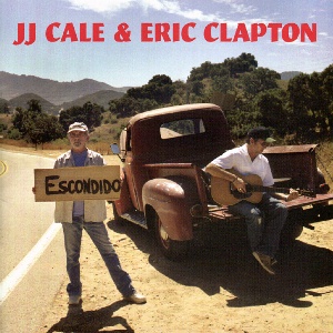 The Road To Escondido / J.J. Cale & Eric Clapton