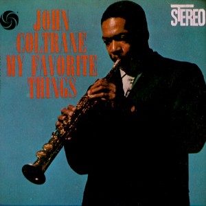 My Favorite Things / John Coltrane