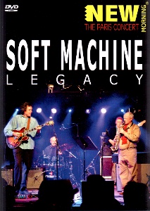 The Paris Concert / The Soft Machine Legacy