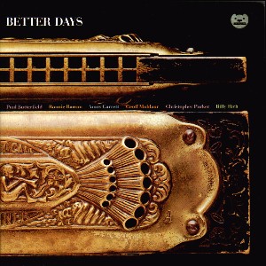 Better Days / Paul Butterfield's Better Days