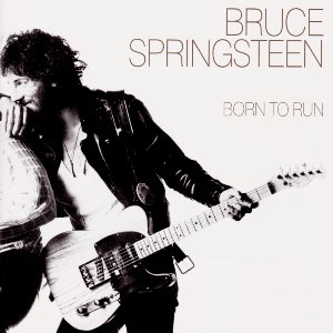 Born To Run / Bruce Springsteen