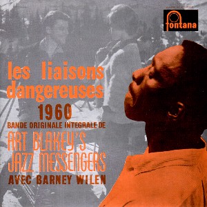 Les Liaisons Dangereuses 1960 / Art Blakey's Jazz Messengers