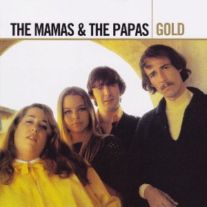 The Mamas & The Papas Gold