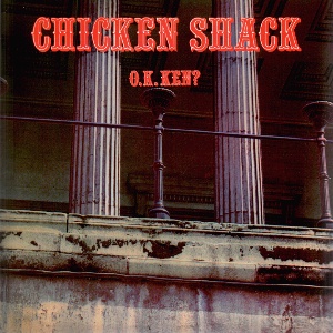 O.K. Ken? / Chicken Shack