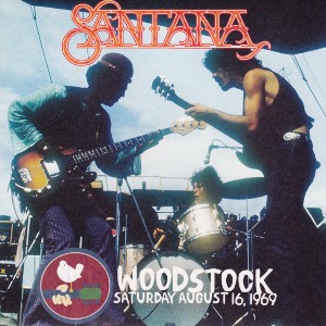 Recorded Live At The Woodstock Music & Art Fair, Saturday, August 16, 1969 / Santana