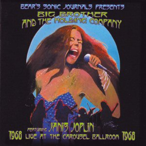Live At the Carousel Ballroom 1968 / Big Brother And The Holding Company Featuring Janis Joplin