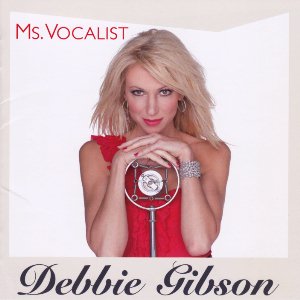 Ms. Vocalist / Debbie Gibson