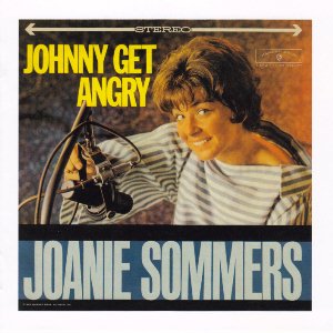 Johnny Get Angry / Joanie Sommers