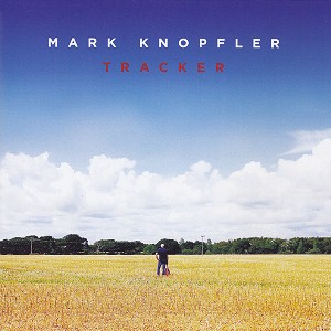 Tracker / Mark Knopfler
